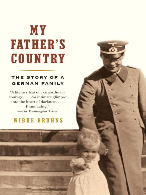 Title details for My Father's Country by Wibke Bruhns - Available
